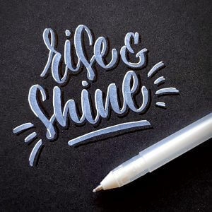 Rise and Shine Lettering