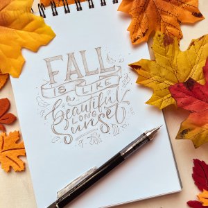 Fall is like a long beautiful sunset Lettering