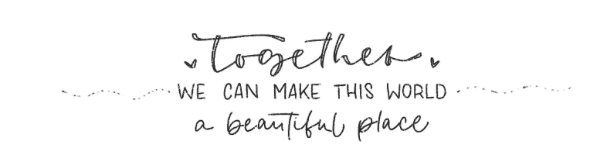 Together we can make this world a beautiful place lettering